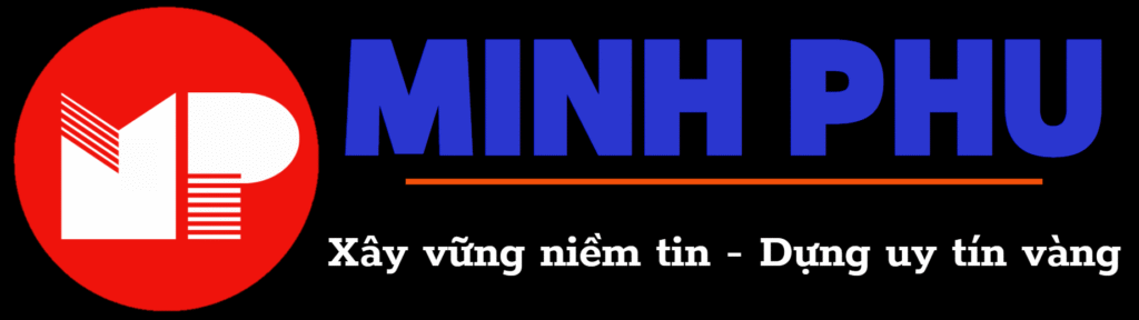 Công ty TNHH Xây dựng – Cơ khí Minh Phú